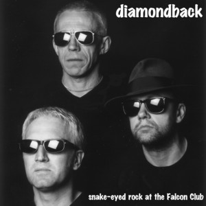 diamondback - snake-eyed rock at the Falcon Club